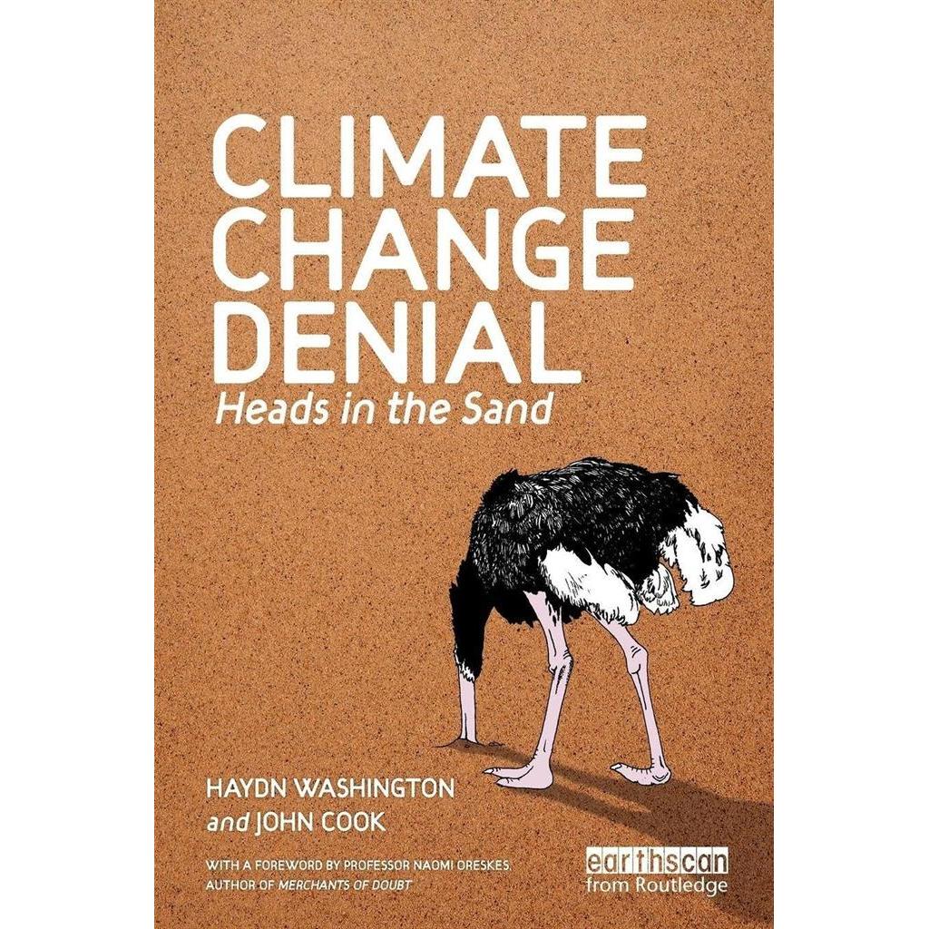 Climate Change Denial: Heads in the Sand autor Haydn Washington