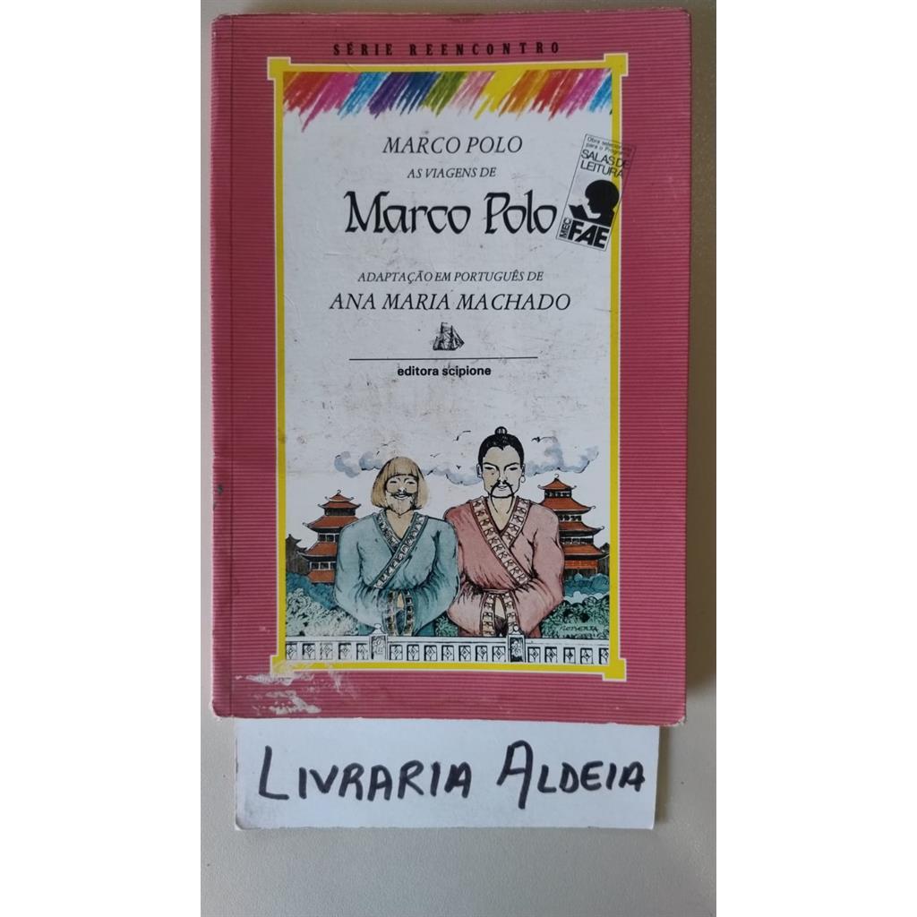As Viagens de Marco Polo autor Marco Polo  (adapt. Ana Maria Machado)