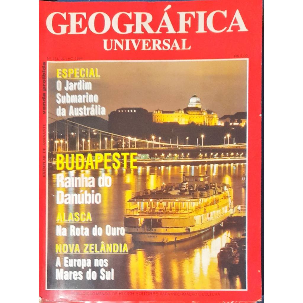 Revista Geográfica Universal nª 234 Julho 1994 Budapeste de Bloch