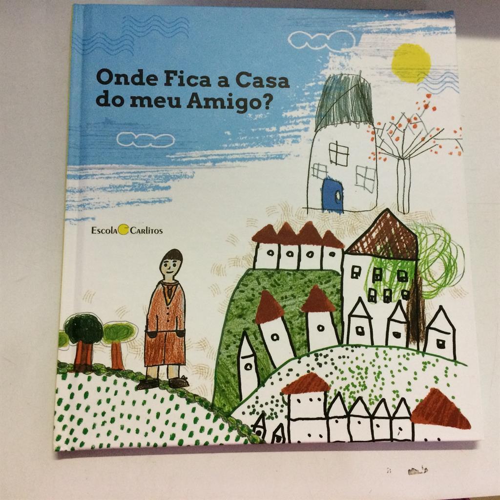 Onde fica a casa do meu amigo? autor Escola Carlitos