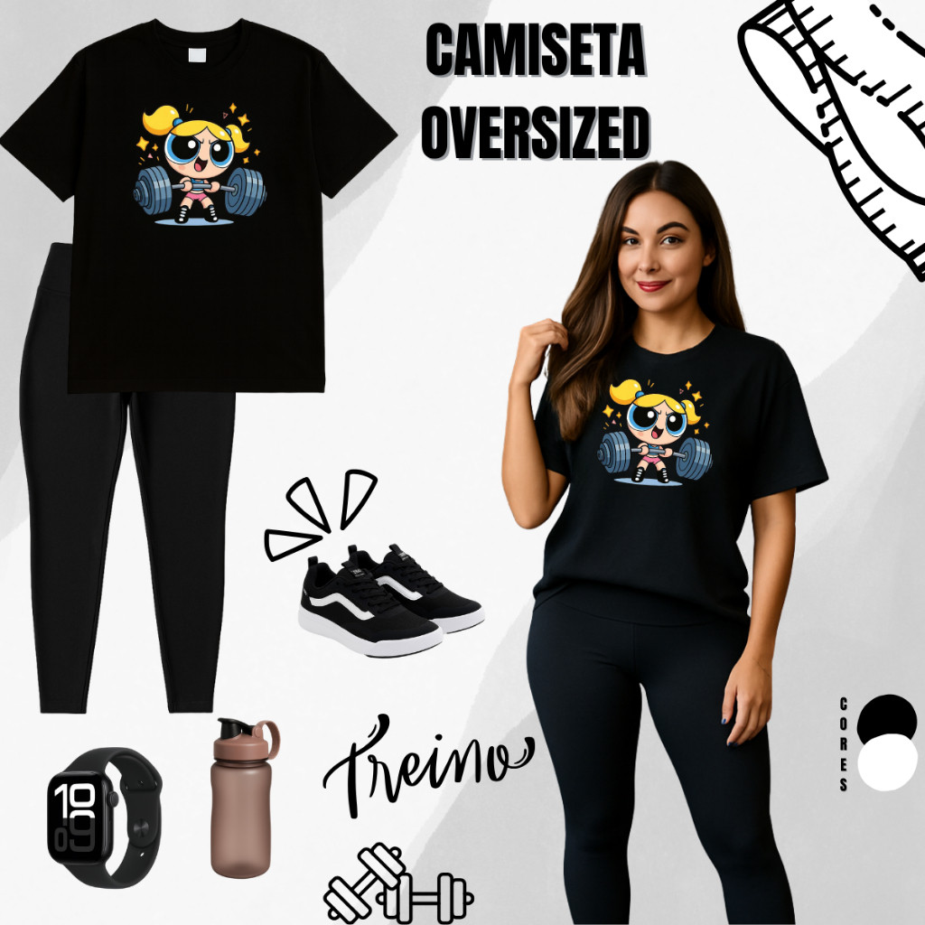 Camiseta Oversized Streetwear Feminina Lindinha Meninas SuperPoderosas