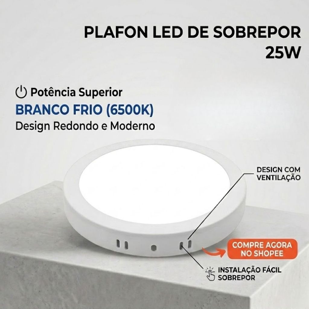 PLAFON LED 25W Redondo Bivolt | Branco Frio 6500K Sobrepor Embutir Luminária Teto
