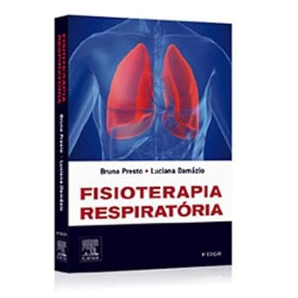Fisioterapia Respiratoria autor Bruno Presto & Luciana Damázio