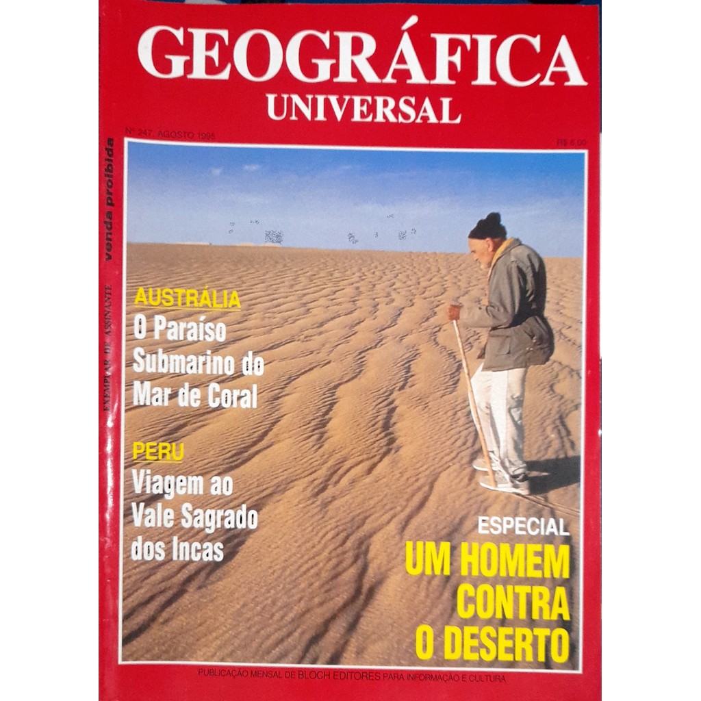 Revista Geográfica Universal nº 247 Agosto 1995 Um Homem Contra o Deserto de Bloch 7992581