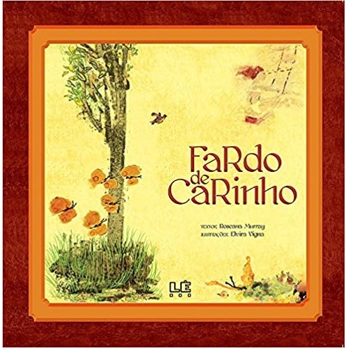 Fardo de Carinho autor Roseana Murray; Elvira Vigna