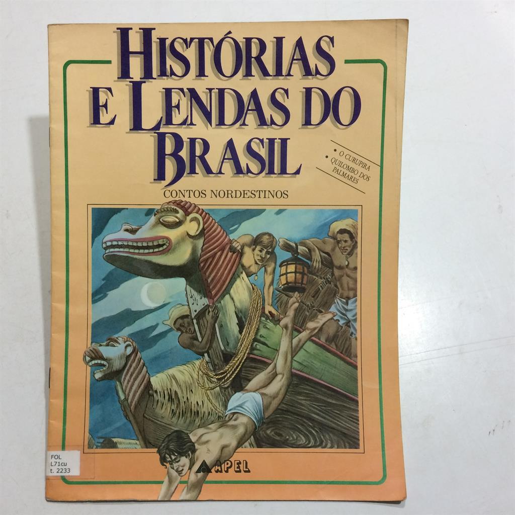 Histórias e Lendas do Brasil: O Curupira e Quilombo dos Palmares - Contos Nordestinos autor Tia Regina