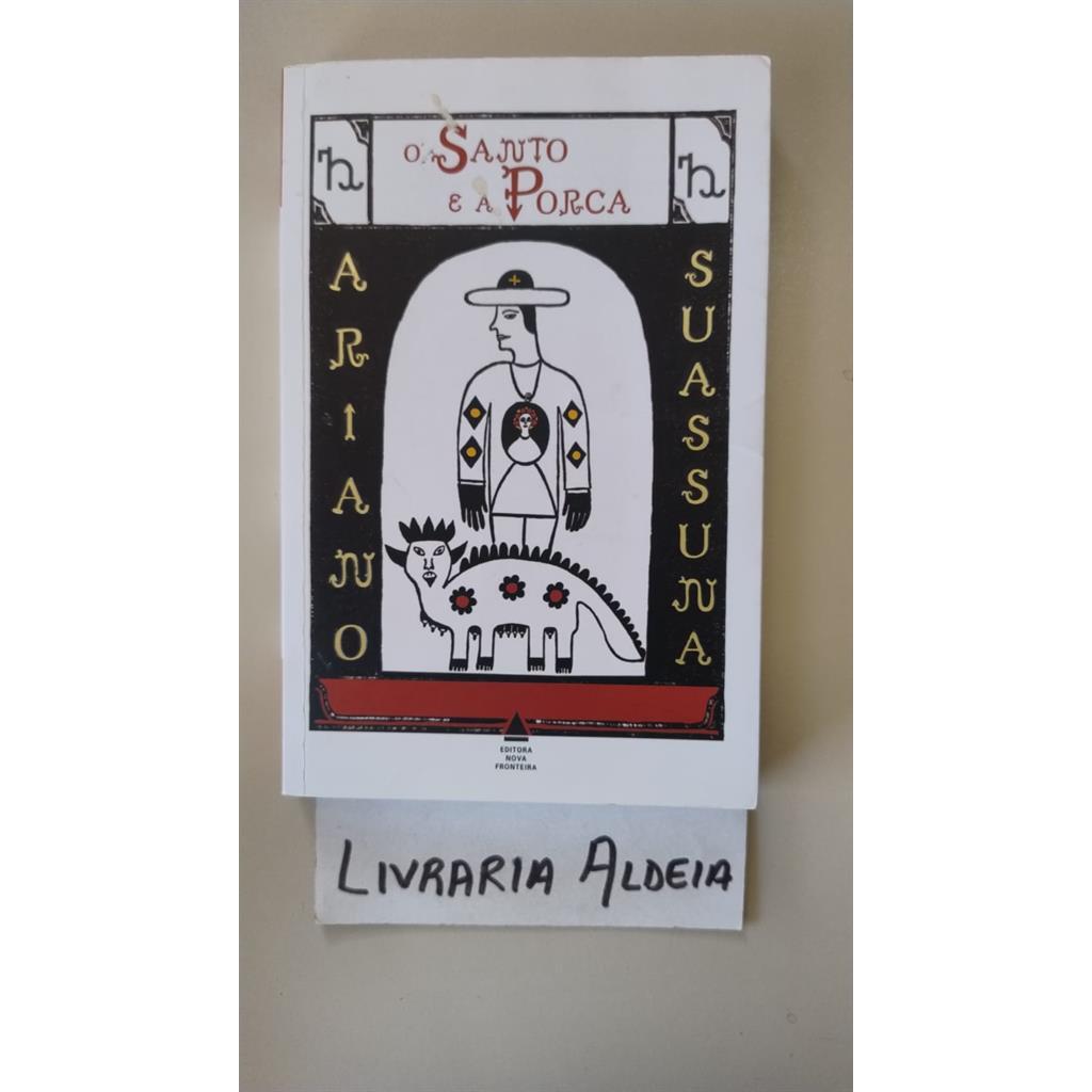 O Santo e a Porca autor Ariano Suassuna