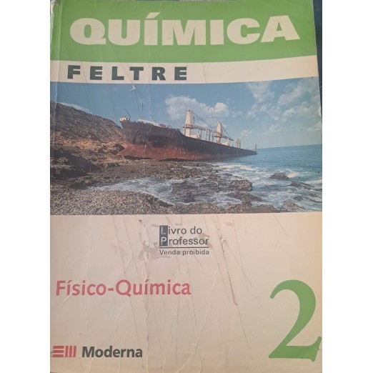 Quimica Feltre Fisico Quimica 2 de Ricardo Feltre 7989746