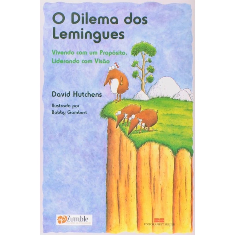O Dilema dos Lemingues autor David Hutchens; Bobby Gombert