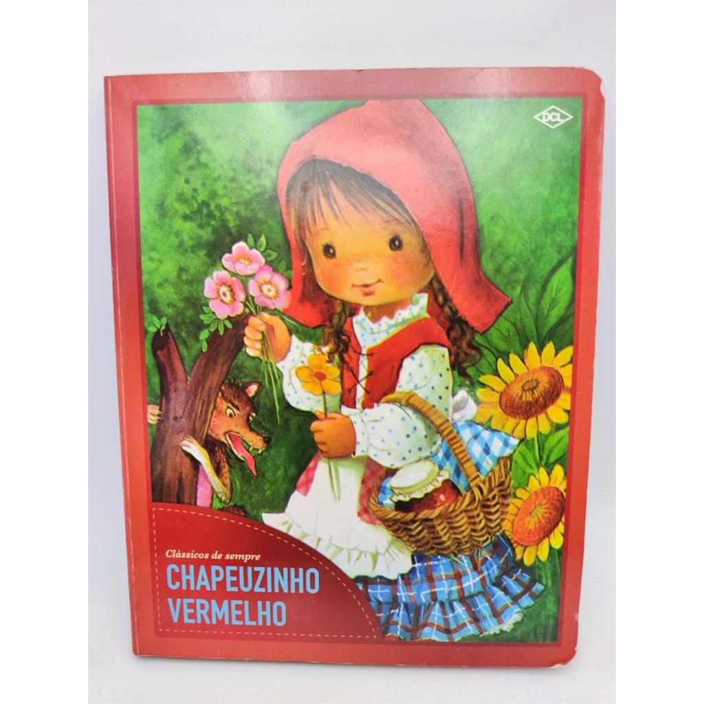 Clássicos de Sempre Chapéuzinho Vermelho autor Difusão Cultural do Livro