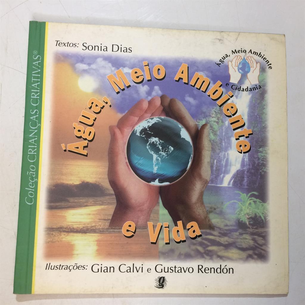 Água, Meio Ambiente e Vida autor Sonia Dias