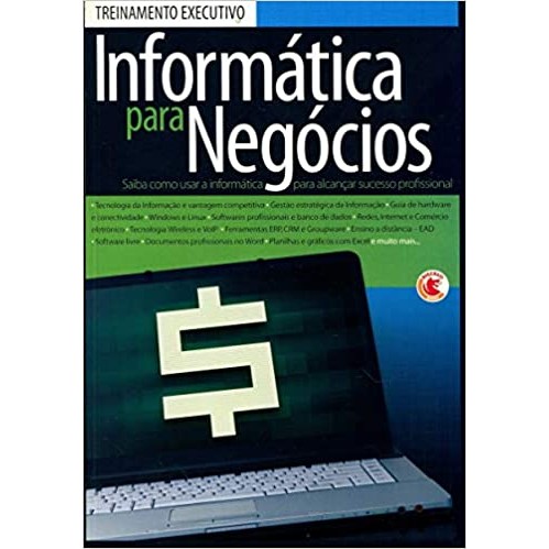 Treinamento Executivo Informática para Negócios autor LEANDRO MARTINS
