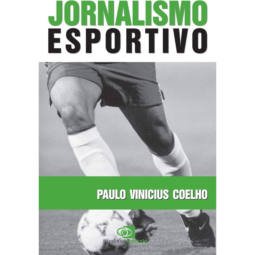 Jornalismo Esportivo autor Paulo Vinicius Coelho