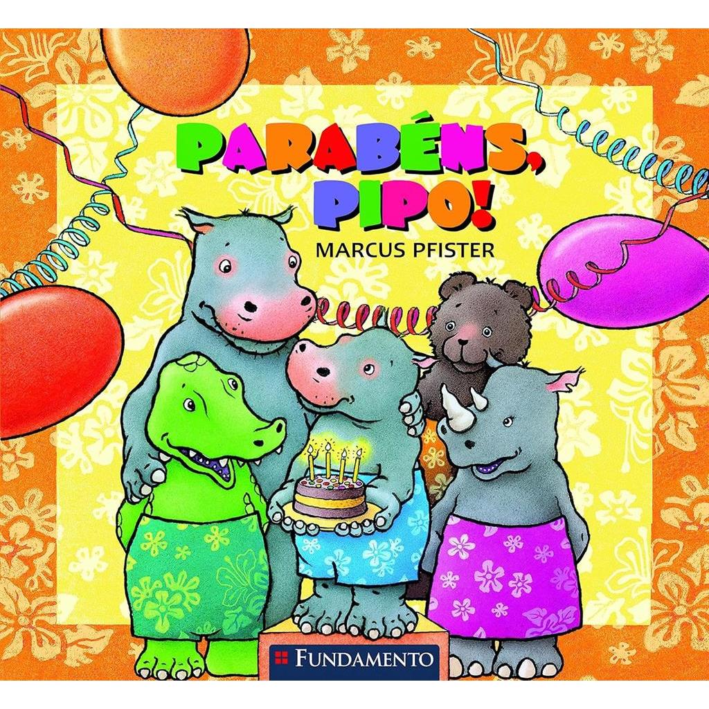 Parabéns, Pipo! autor Marcus Pfister