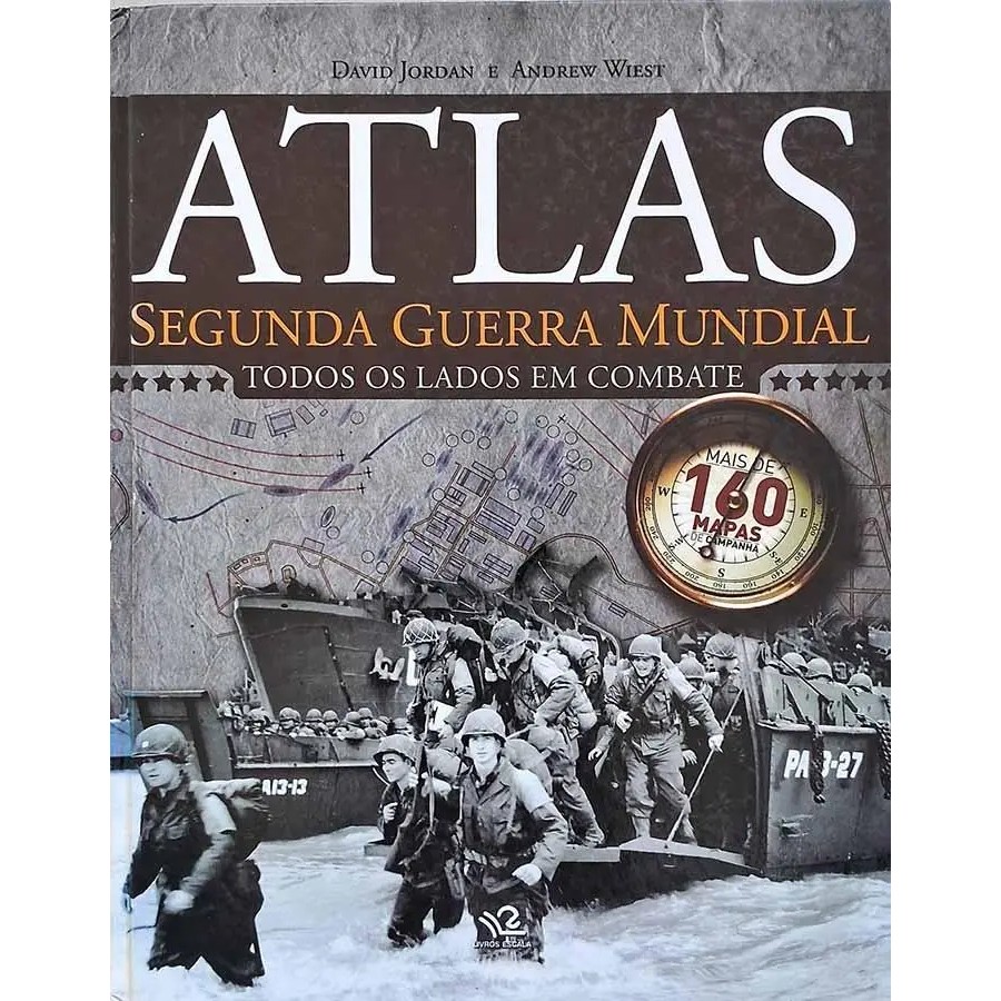 Atlas da segunda guerra mundial autor Jordan e wiest