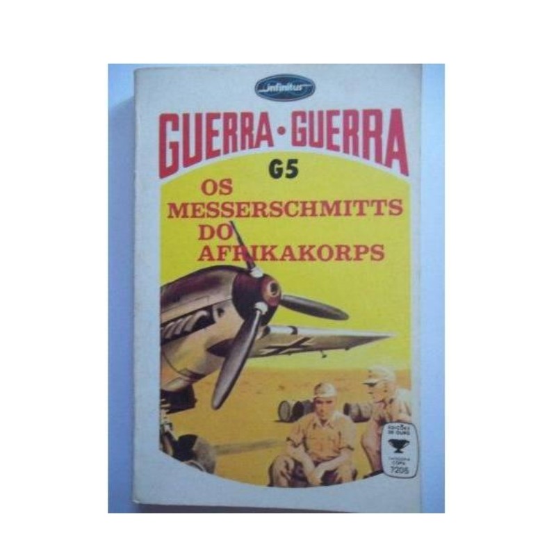 Os Messerschmitts do Afrikakorps - Guerra Guerra - Bolsilivro autor Robert Chavanac / Trad David Jardim Junior