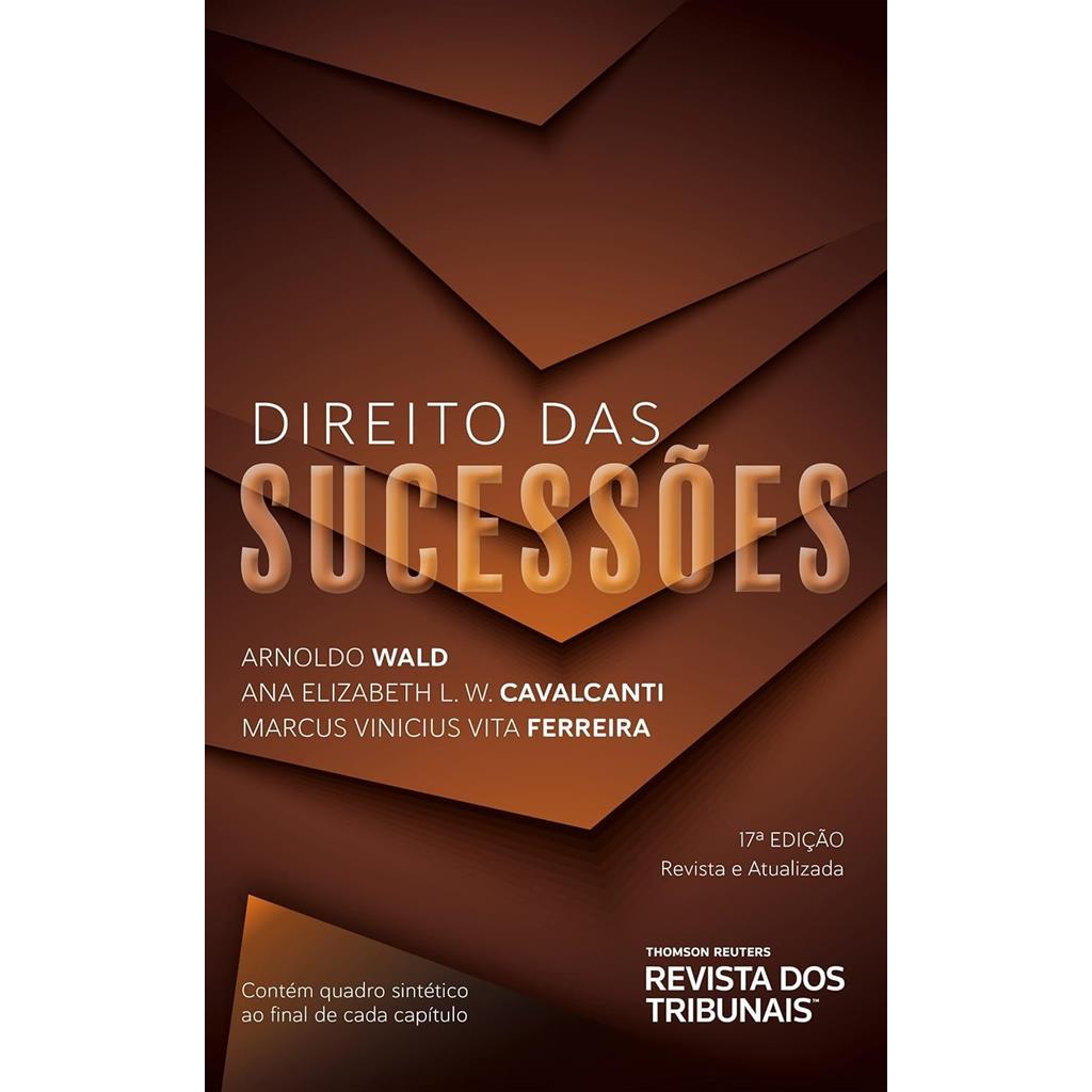 Direito das Sucessões 17º edição autor Arnoldo Wald, Ana Elizabeth L. W. Cavalcanti, Marcus Vinicius Vita Ferreira