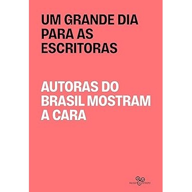 Um Grande Dia para as Escritoras - Autoras do Brasil mostram a cara autor Deborah Goldemberg