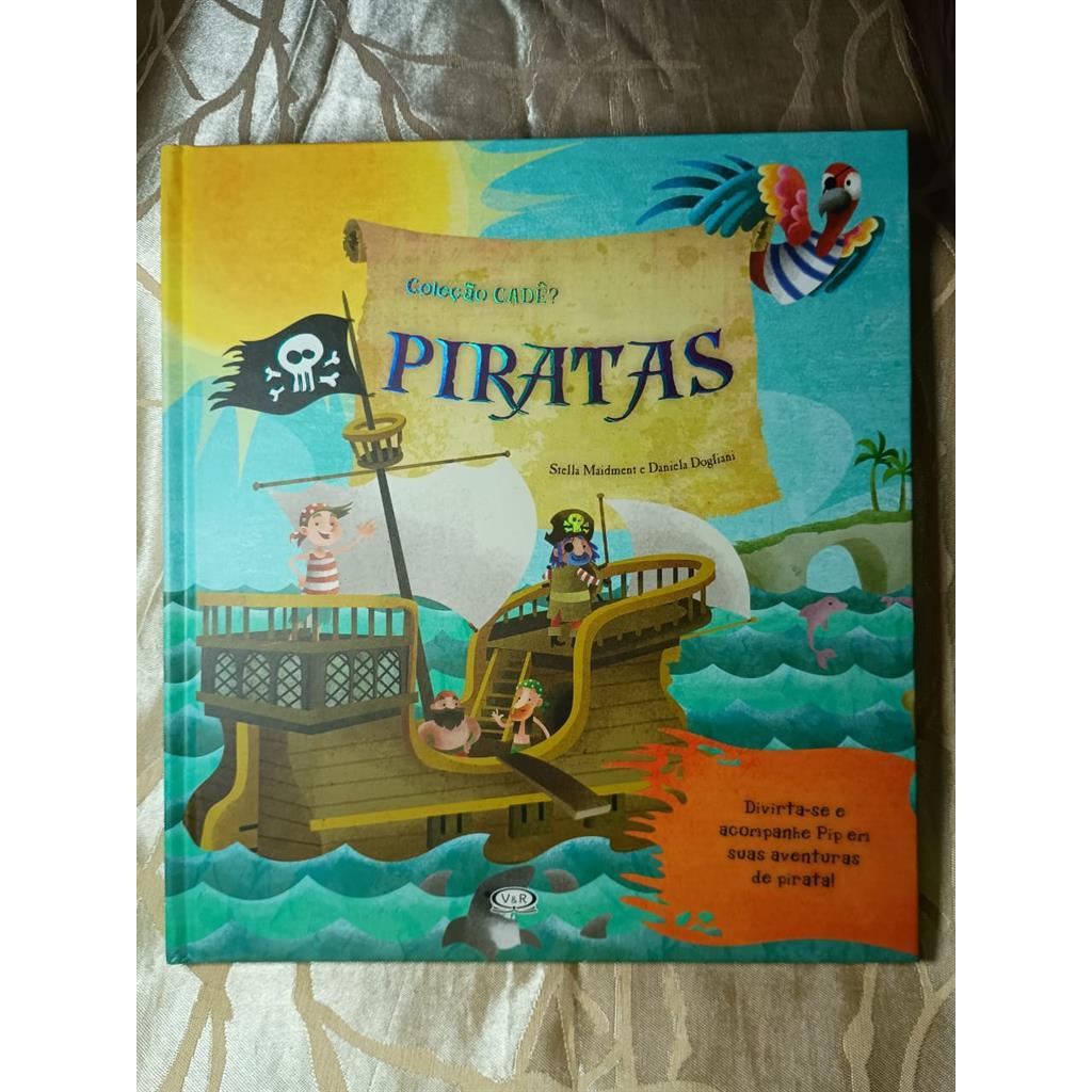 Coleção Cadê? Piratas autor Stella Maidment E Daniela Dogliani
