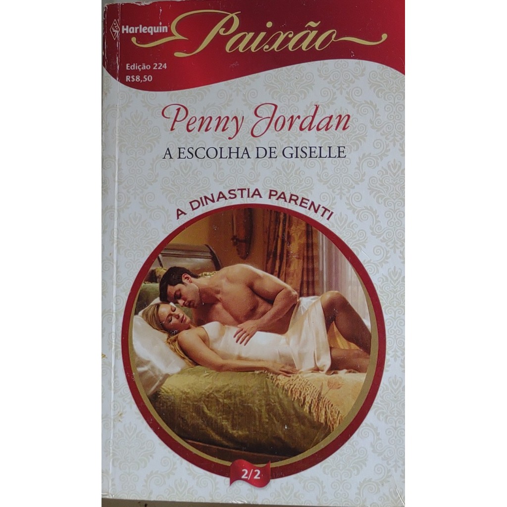 A Escolha De Giselle - Penny Jordan Harlequin Paixão 224 de Penny Jordan 7979027