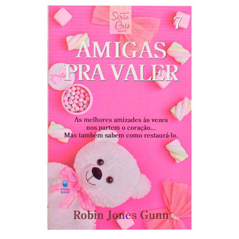 Amigas Pra Valer - Cris Volume 07 - Robin Jones Gunn