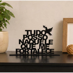 Enfeite de Mesa Decorativo MDF Tudo Posso Naquele Que Me Fortalece – Decoração Religiosa Cristã, Placa Motivacional