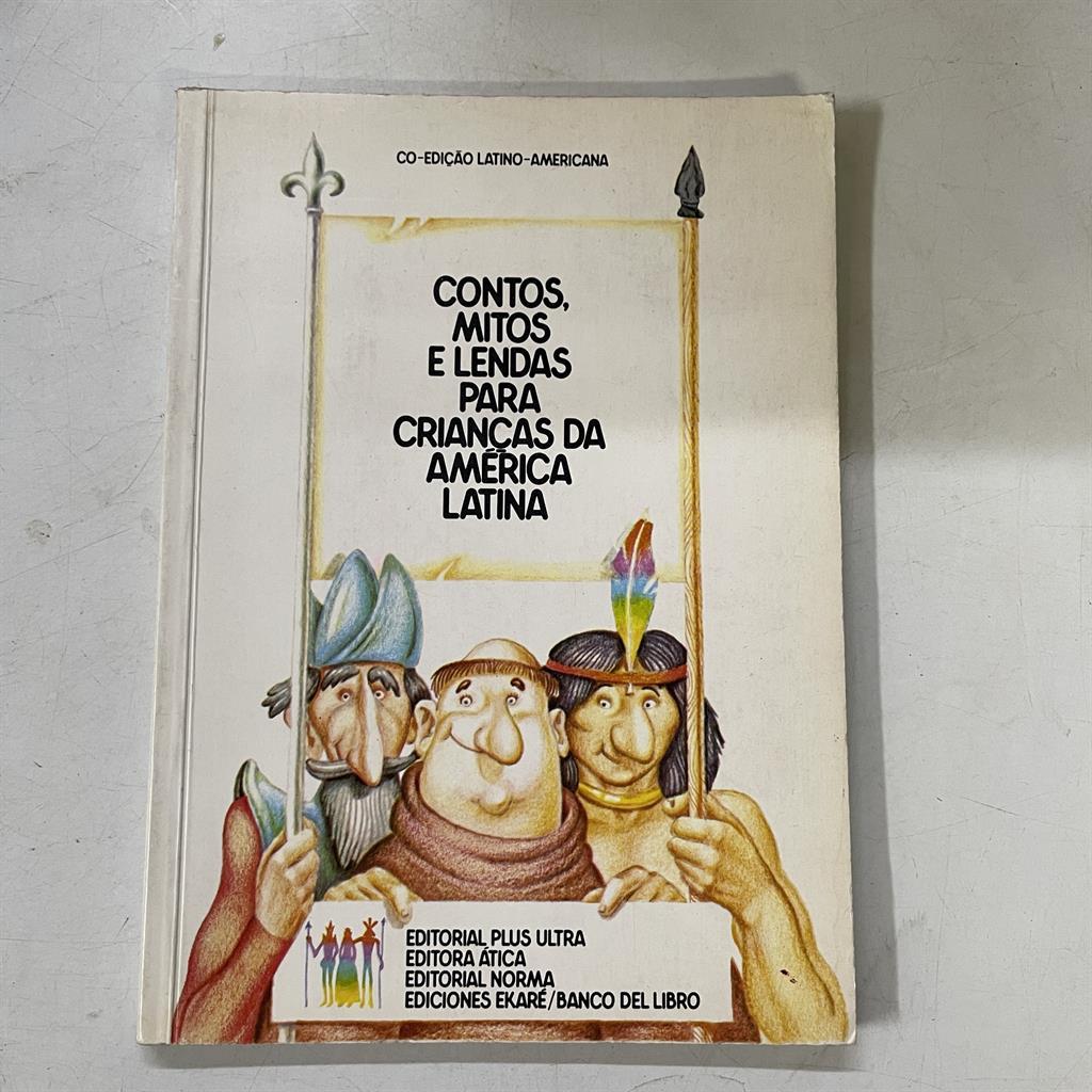 Contos, Mitos e Lendas para Crianças da América Latina autor Ione Maria Artigas de Sierra (coor)