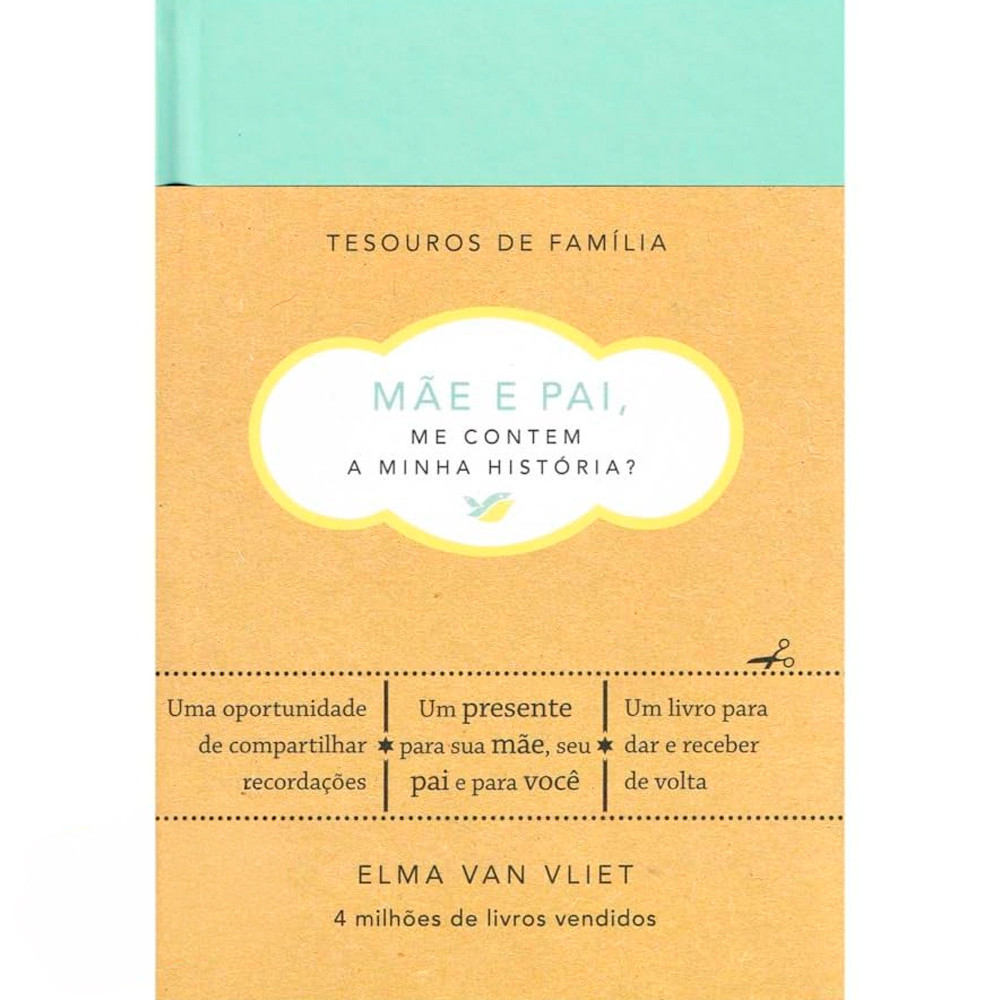 Mãe e Pai, Me Contem a Minha História? | Tesouros de Família | Elma Van Vliet