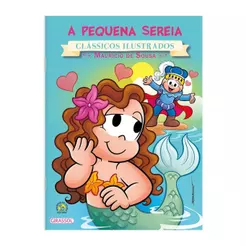 Turma da Mônica | Clássicos Ilustrados | A Pequena Sereia