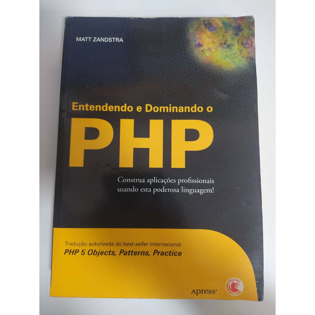 Entendendo e Dominando o PHP de Matt Zandstra 7973787