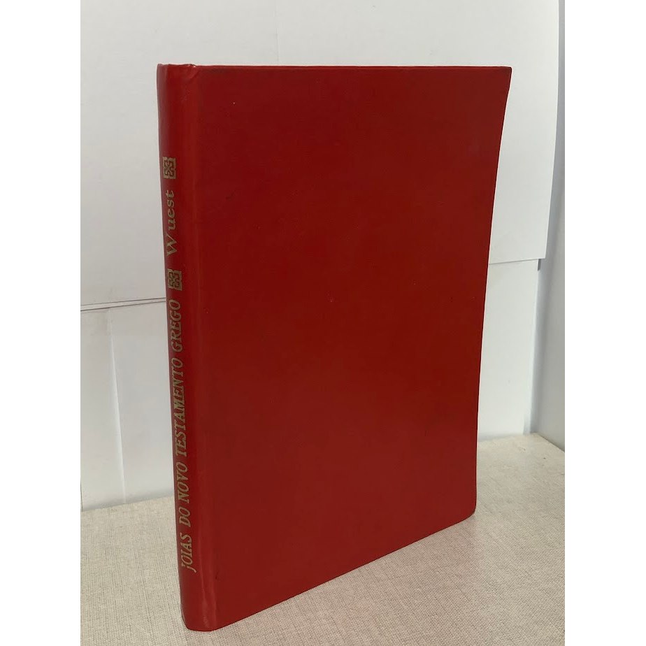 Jóias do Novo Testamento Grego de Kenneth Wuest