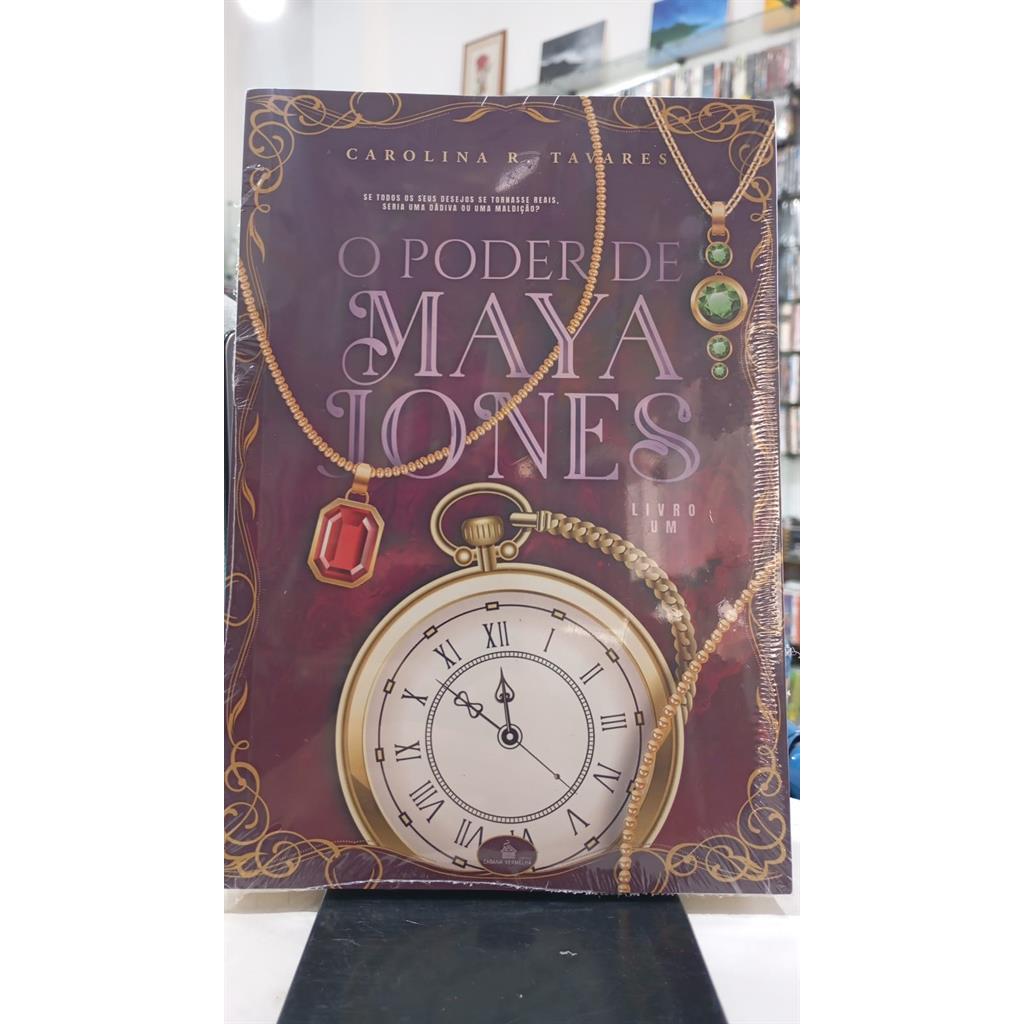 O Poder de Maya Jones - Livro 1 autor Carolina R. Tavares