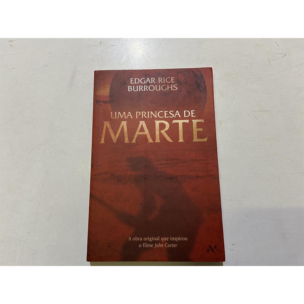 Uma Princesa de Marte autor Edgar Rice Burroughs