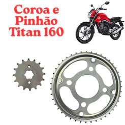 Kit Coroa e Pinhão Titan 160 Fan 160