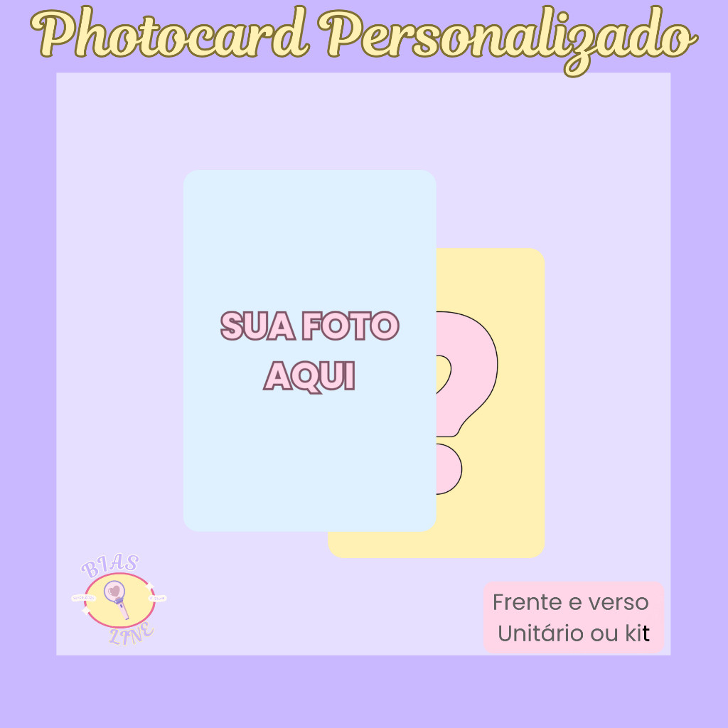 Photocard Personalizado | Frente e Verso | Papel Fotográfico Laminado | Unidade ou Set | LEIA A DESCRIÇÃO!