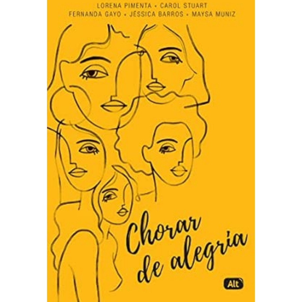 Livro - Chorar de alegria - Lorena Pimenta (Usado)