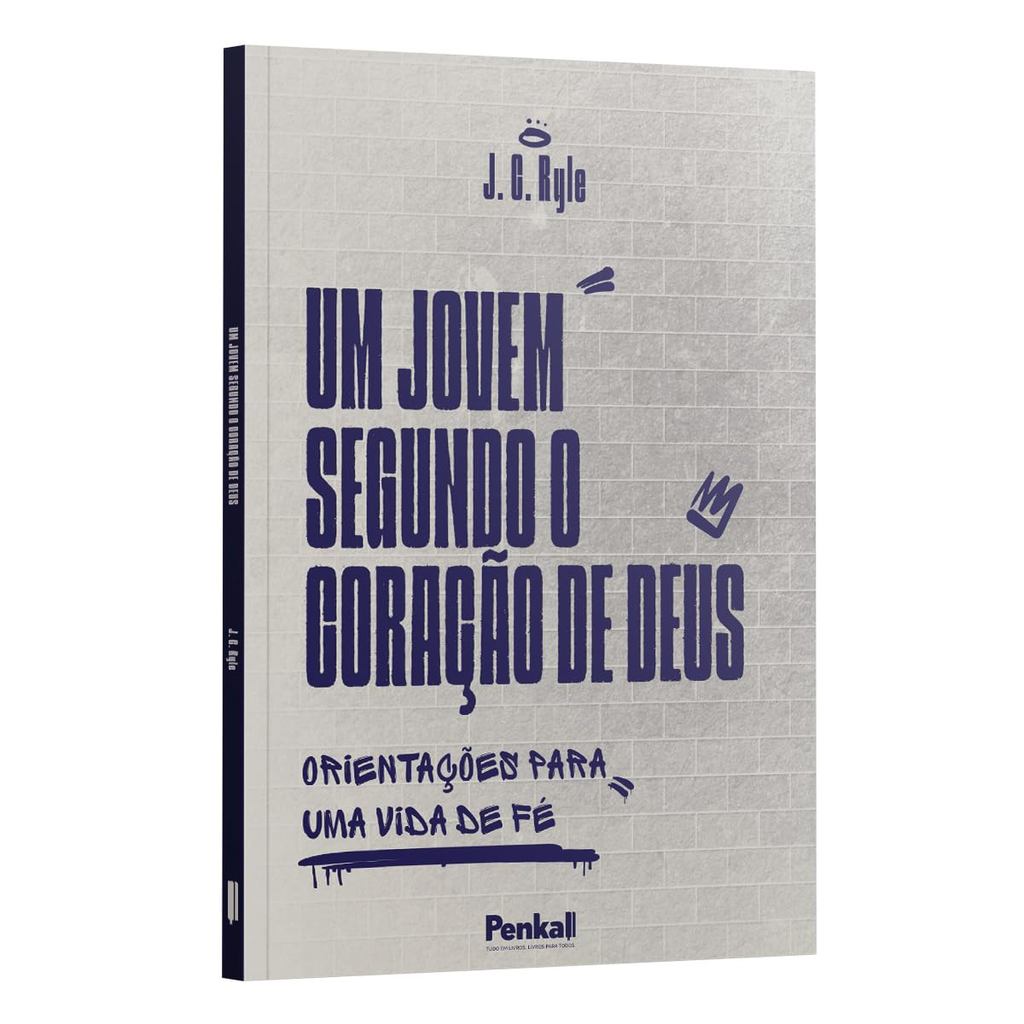 Jovem Segundo o Coração de Deus | J.C. Ryle