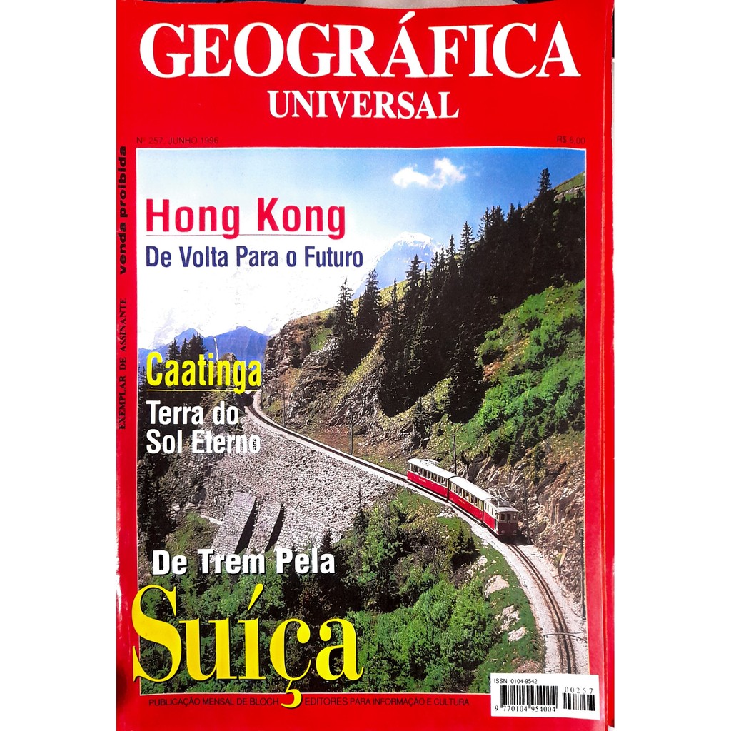 Revista Geográfica Universal nº 257 Junho 1996 De Trem Pela Suíça de Bloch 7992595