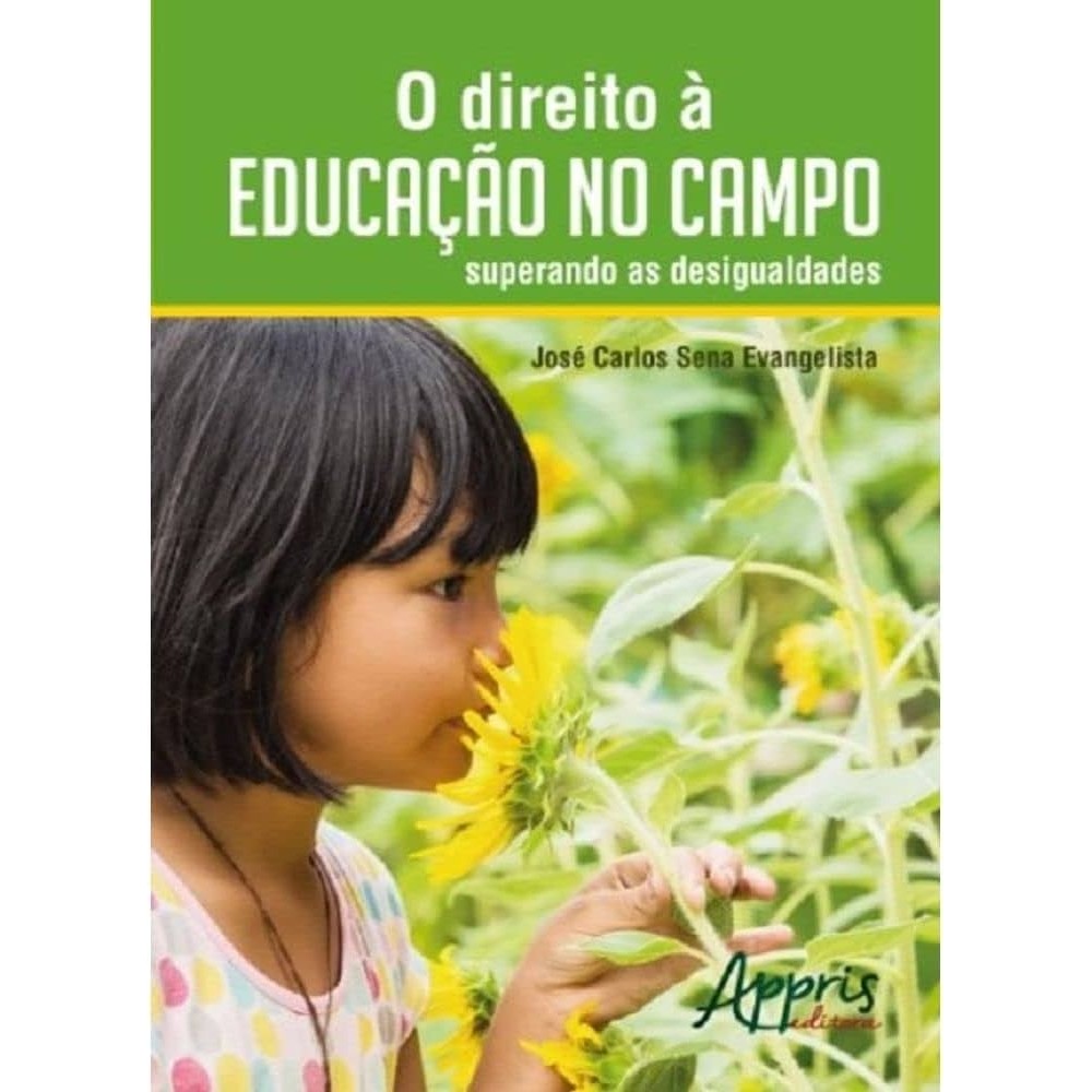 O direito à educação no campo autor José Carlos Sena Evangelista