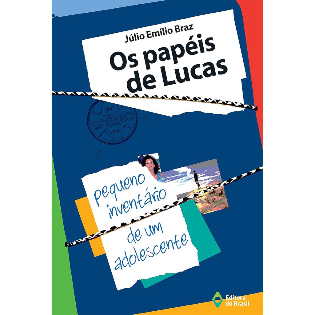 Os papéis de Lucas: Pequeno inventário de um adolescente