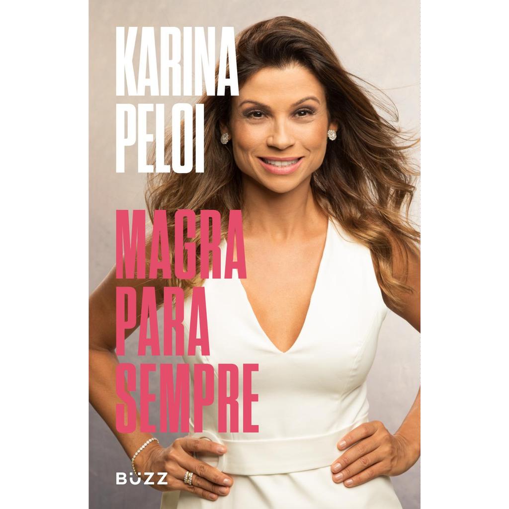 Magra para sempre - Karina Peloi │Livros ABC
