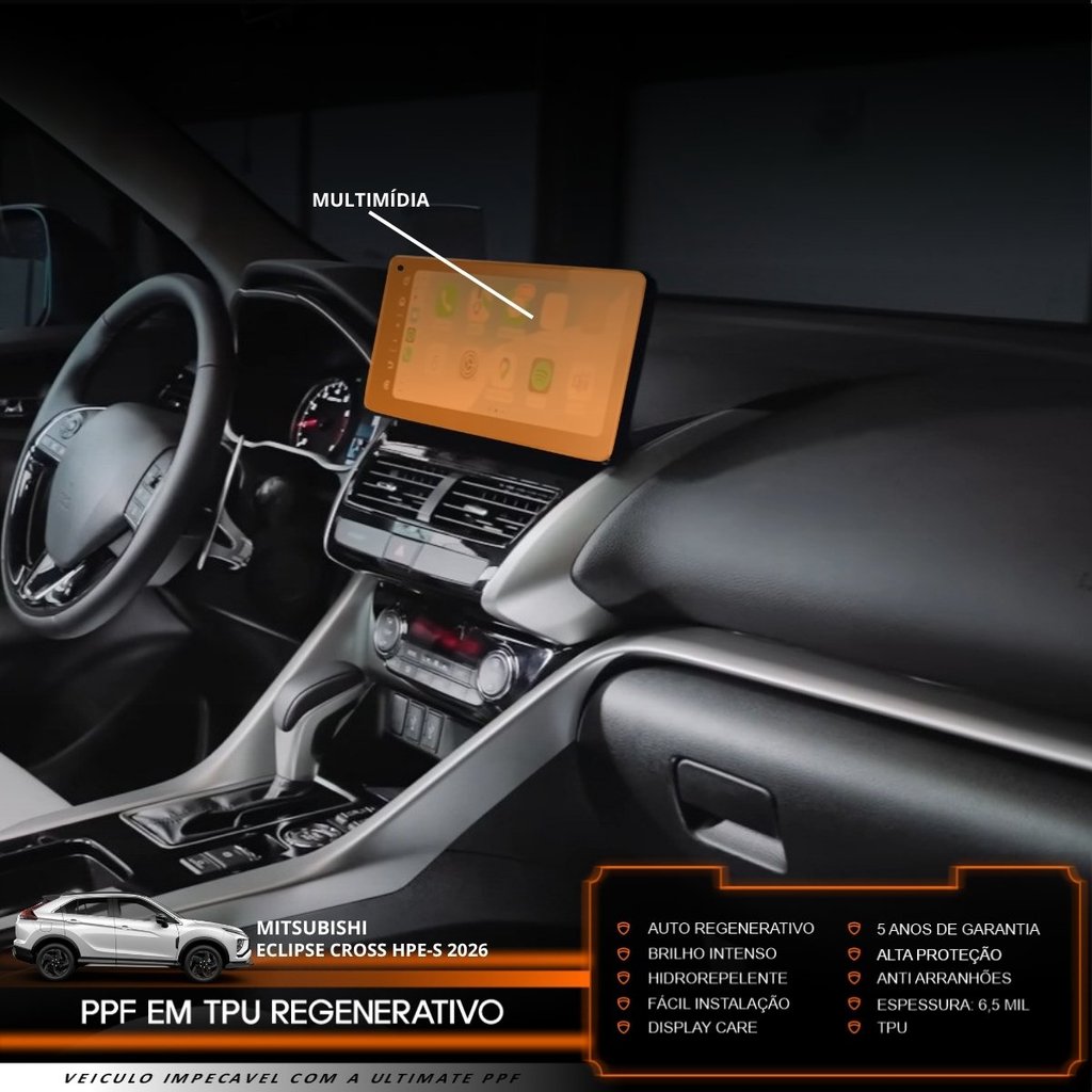 Película PPF Proteção Kit Multimídia Mitsubishi Eclipse Cross HPE-S 2026 Transparente TPU Anti Risco