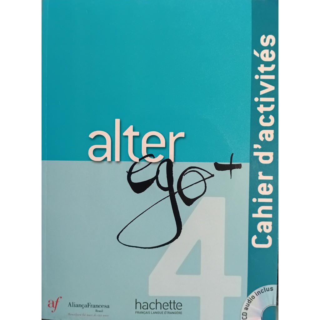 Alter Ego 4 - Cahier D´activites + Cd Audio de Emmanuel Lainé - Dominique Richard 7977344