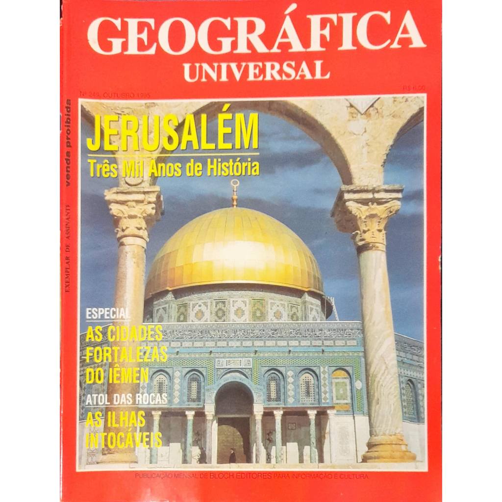 Revista Geográfica Universal nª 249 Outubro 1995 Jerusalém de Bloch