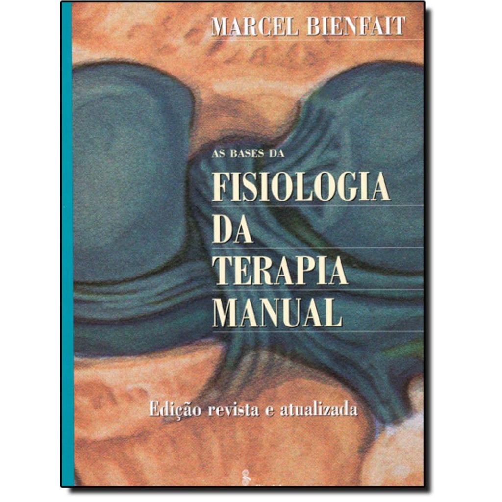 Livro - Bases Da Fisiologia Da Terapia Manual, As