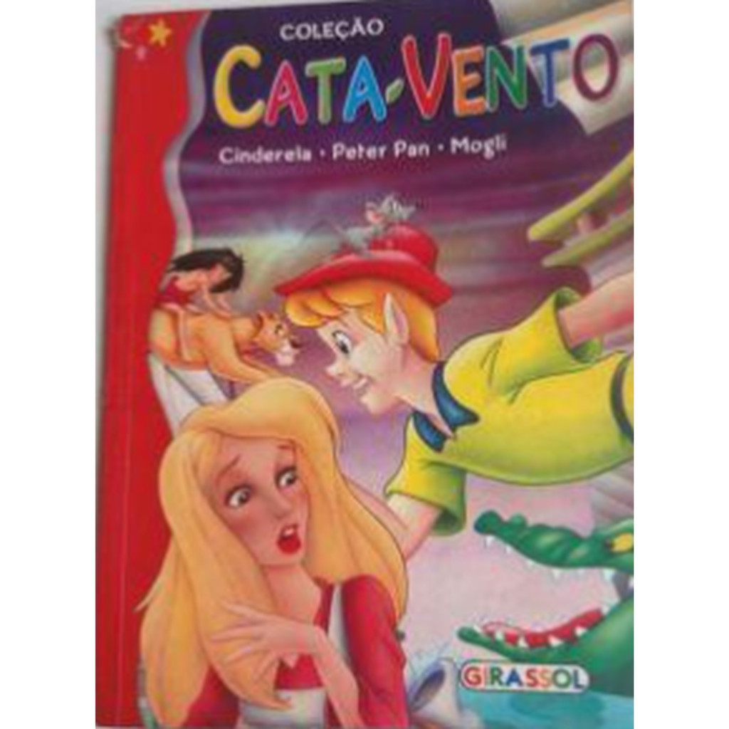 Livro: Cata-Vento - Cinderela, Peter Pan, Mogli (Outlet)