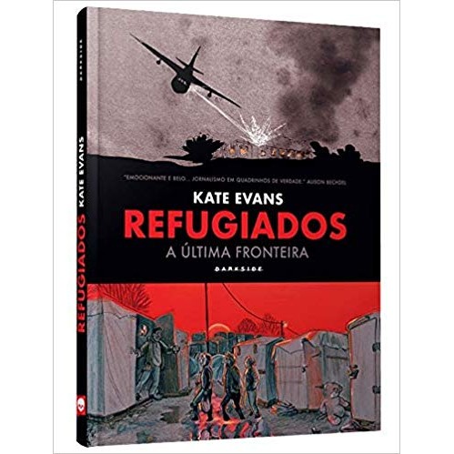 REFUGIADOS A ULTIMA FRONTEIRA autor KATE EVANS