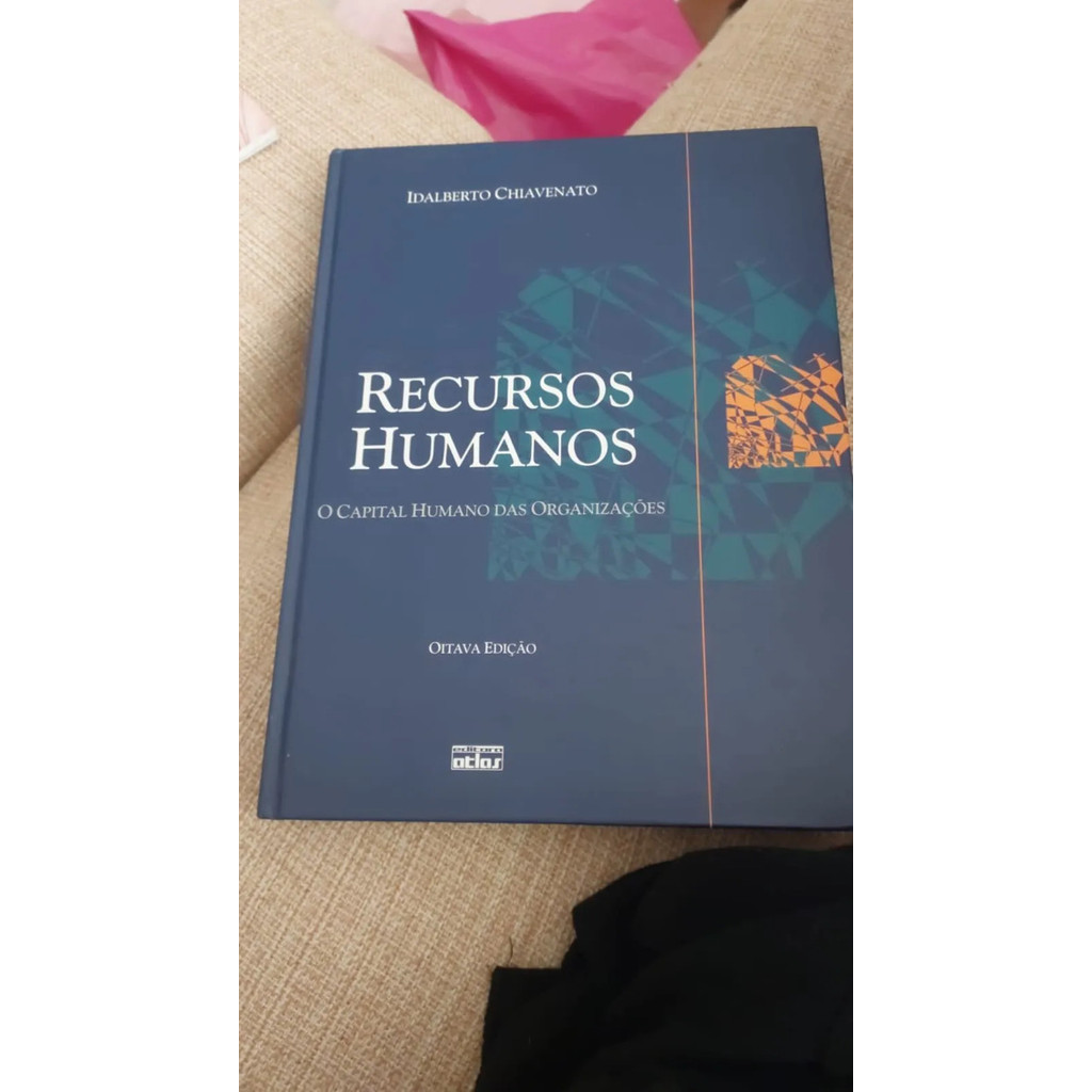 Livro Recursos Humanos, O Capital Humano Das Organizações