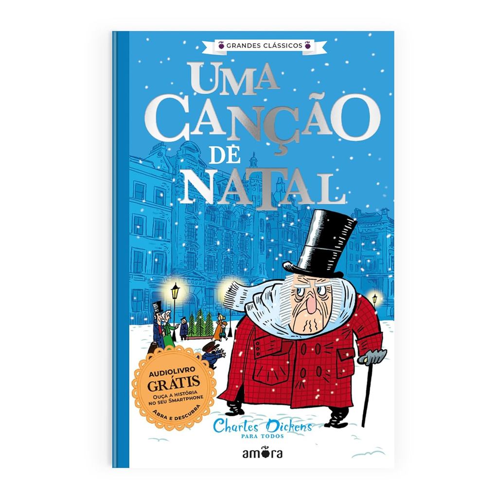 Charles Dickens Para Todos | Uma Canção de Natal | Livro + Audiolivro Para Ouvir