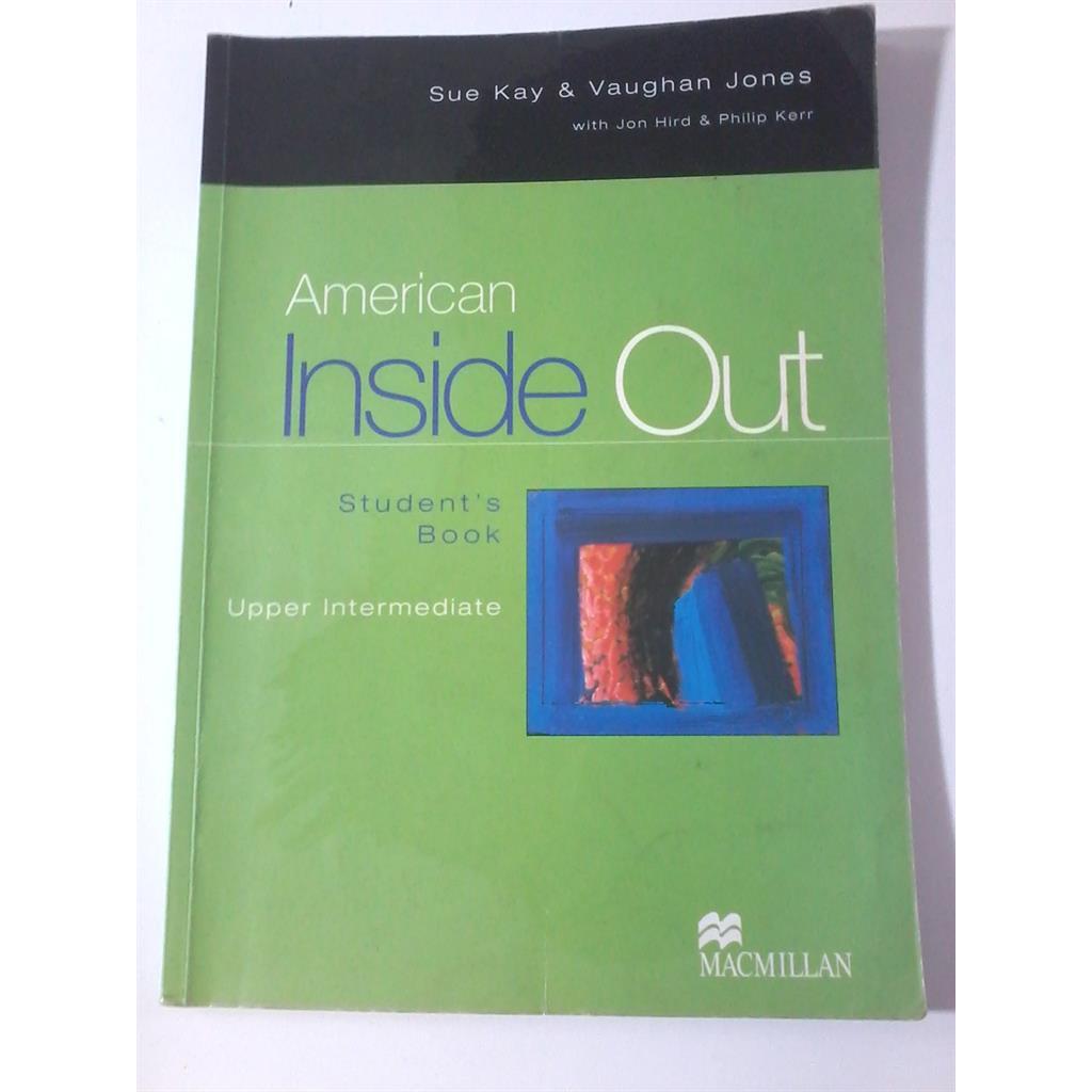 American Inside Out - Student''s Book - Upper Intermediate autor SUE KAY / VAUGHAN JONES